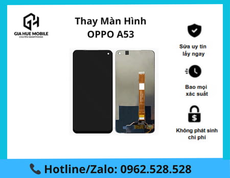 thay-man-hinh-oppo-a53 Thay màn hình Oppo A53