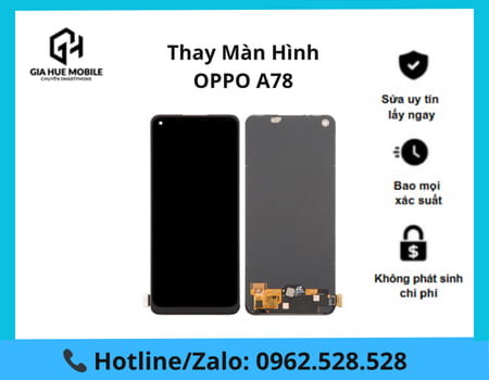 thay-man-hinh-oppo-a78 Thay màn hình OPPO A78