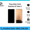 Thay Màn Hình Realme GT Neo 5