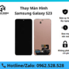 Thay màn hình Samsung Galaxy S23