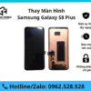 Thay màn hình Samsung Galaxy S8 Plus
