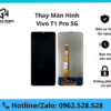 Thay màn hình Vivo T1 Pro 5G