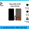 Thay màn hình Vivo V25 5G