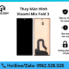 Thay màn hình Xiaomi Mix Fold 3