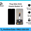 Thay màn hình Xiaomi Redmi 10