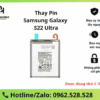 Thay Pin Samsung Galaxy S22 Ultra