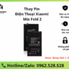 Thay Pin Xiaomi MIX Fold 2