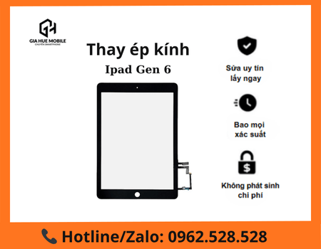 thay-ep-kinh-ipad-gen-6 thay ép kính iPad Gen 6