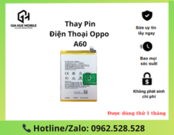 Thay pin OPPO A60