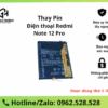 Thay pin Redmi Note 12 Pro 5G