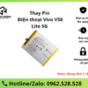Thay pin Vivo V50 Lite 5G
