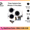 Thay Camera Sau iPhone 17 Pro Max