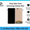 Thay màn hình Samsung Galaxy M53
