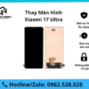 Thay màn hình Xiaomi 17 Ultra