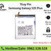 Thay Pin Samsung Galaxy S25 Plus