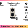 Thay Camera Sau iPhone 17