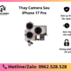 Thay Camera Sau iPhone 17 Pro