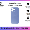 Thay Kính Lưng iPhone 13 Pro Max