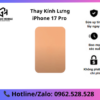 Thay Kính Lưng iPhone 17 Pro