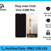 Thay màn hình Vivo X300 Pro