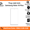 Thay mặt kính Samsung Note 10 Plus