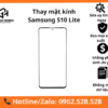 Thay mặt kính Samsung S10 Lite