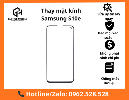 thay-mat-kinh-samsung-s10e Thay mặt kính Samsung S10e