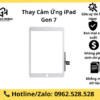 Thay cảm ứng iPad Gen 7