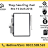 Thay Cảm Ứng iPad Pro 11 Inch 2018