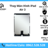 Thay Màn Hình iPad Air 3