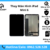 Thay Màn Hình iPad Mini 6